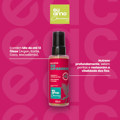 Eu Amo Charming Oleo Capilar Bio Reparador 60ml