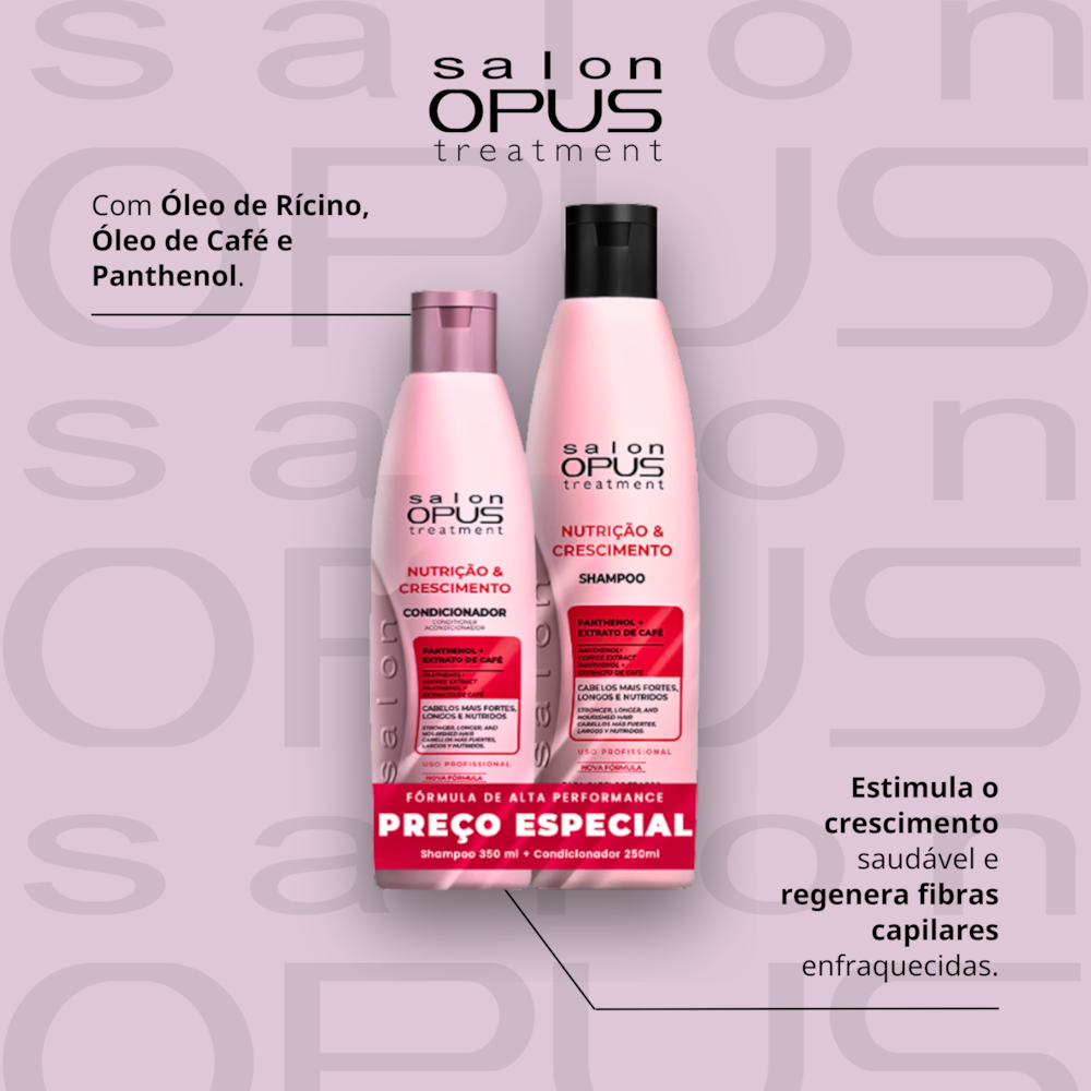 Pack Shampoo e Condicionador Nutrição e Crescimento 350ml e 250ml Salon Opus